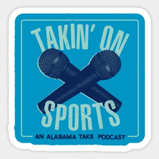 Takin' On Sports Sticker